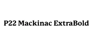 P22 Mackinac ExtraBold Font