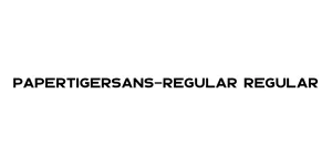 PaperTigerSans-Regular Regular Font