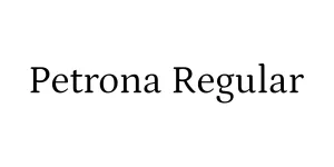 Petrona Regular Font
