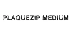 PLAQUEZIP Medium Font