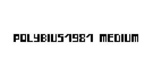 Polybius1981 Medium Font