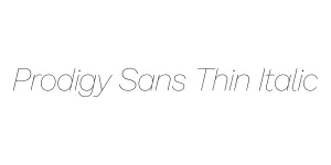 Prodigy Sans Thin Italic Font
