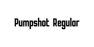 Pumpshot Regular Font