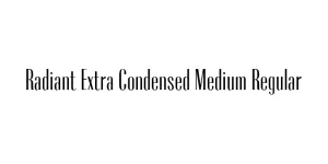 Radiant Extra Condensed Medium Regular Font