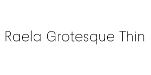 Raela Grotesque Thin Font