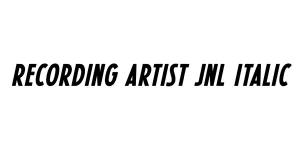 Recording Artist JNL Italic Font