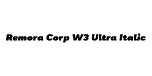 Remora Corp W3 Ultra Italic Font