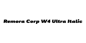 Remora Corp W4 Ultra Italic Font