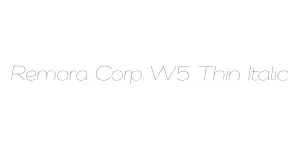 Remora Corp W5 Thin Italic Font