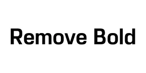 Remove Bold Font