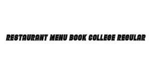 Restaurant Menu Book College Regular Font