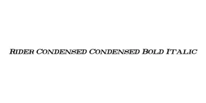 Rider Condensed Condensed Bold Italic Font