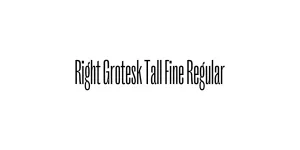 Right Grotesk Tall Fine Regular Font