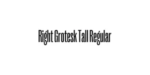 Right Grotesk Tall Regular Font