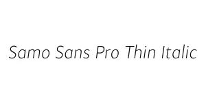 Samo Sans Pro Thin Italic Font