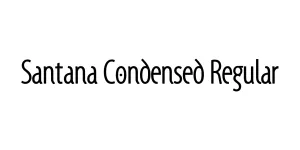 Santana Condensed Regular Font