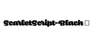 ScarletScript-Black ☞ Font