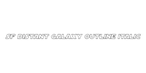 SF Distant Galaxy Outline Italic Font