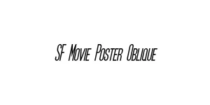 SF Movie Poster Oblique Font