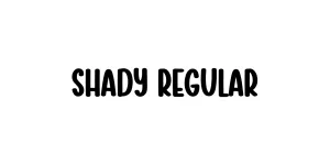Shady Regular Font
