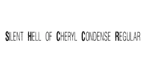 Silent Hell of Cheryl Condense Regular Font