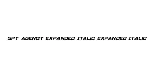 Spy Agency Expanded Italic Expanded Italic Font