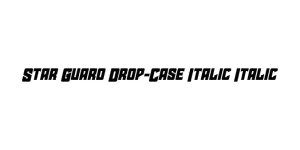Star Guard Drop-Case Italic Italic Font