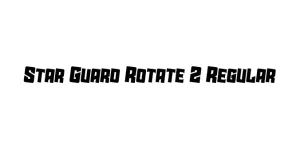 Star Guard Rotate 2 Regular Font