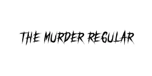 THE MURDER Regular Font