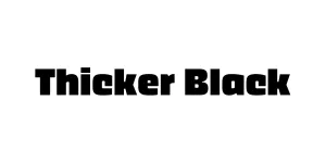 Thicker Black Font