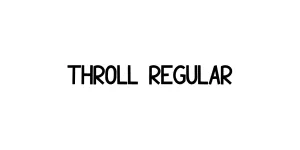 THROLL Regular Font