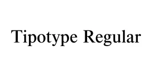 Tipotype Regular Font