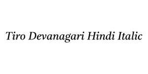 Tiro Devanagari Hindi Italic Font