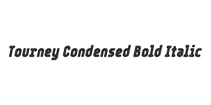 Tourney Condensed Bold Italic Font