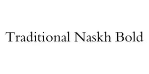 Traditional Naskh Bold Font