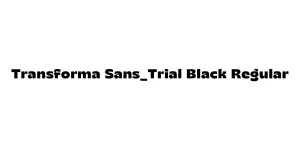 Transforma Sans_Trial Black Regular Font