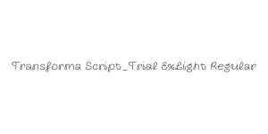 Transforma Script_Trial ExLight Regular Font