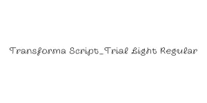 Transforma Script_Trial Light Regular Font