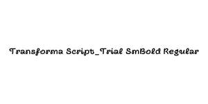 Transforma Script_Trial SmBold Regular Font