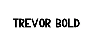 Trevor Bold Font