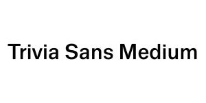 Trivia Sans Medium Font