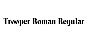Trooper Roman Regular Font
