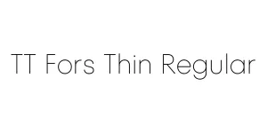 TT Fors Thin Regular Font