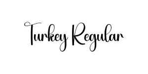 Turkey Regular Font