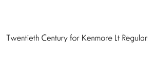 Twentieth Century for Kenmore Lt Regular Font