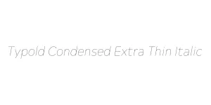 Typold Condensed Extra Thin Italic Font