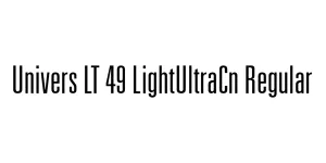 Univers LT 49 LightUltraCn Regular Font