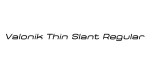 Valonik Thin Slant Regular Font
