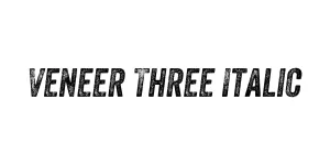 Veneer Three Italic Font