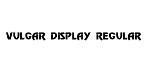 Vulgar Display Regular Font